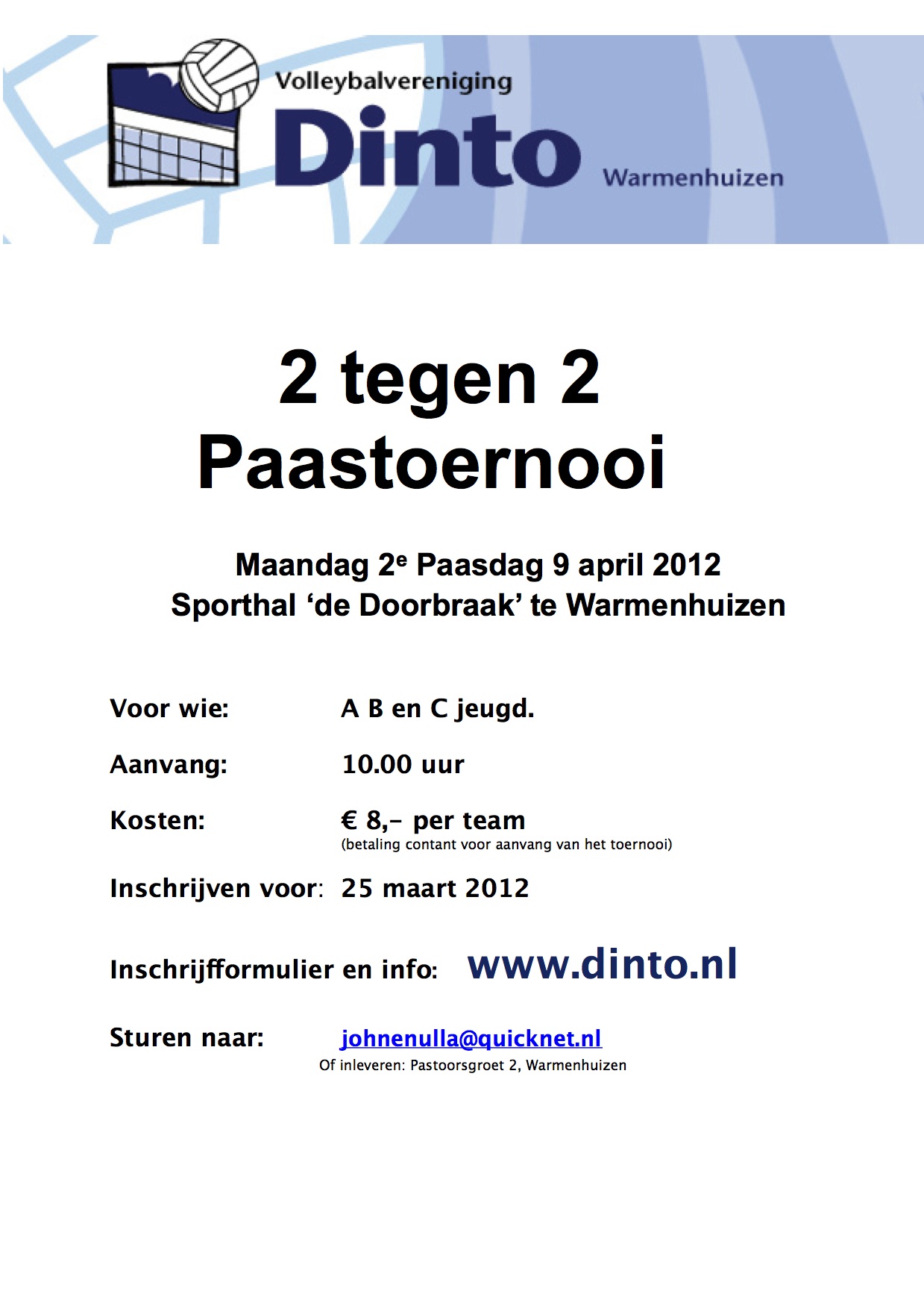 2 tegen 2 Paastoernooi bij Dinto