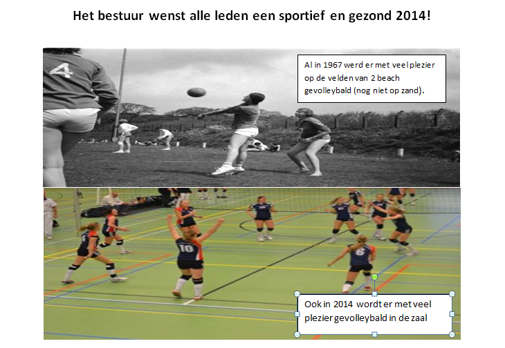 Het bestuur wenst alle leden een sportief en gezond 2014!