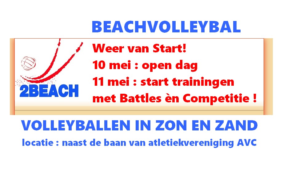 Start seizoen 2Beach : Beachvolleyballen met open dag, trainingen, Battle èn Competitie