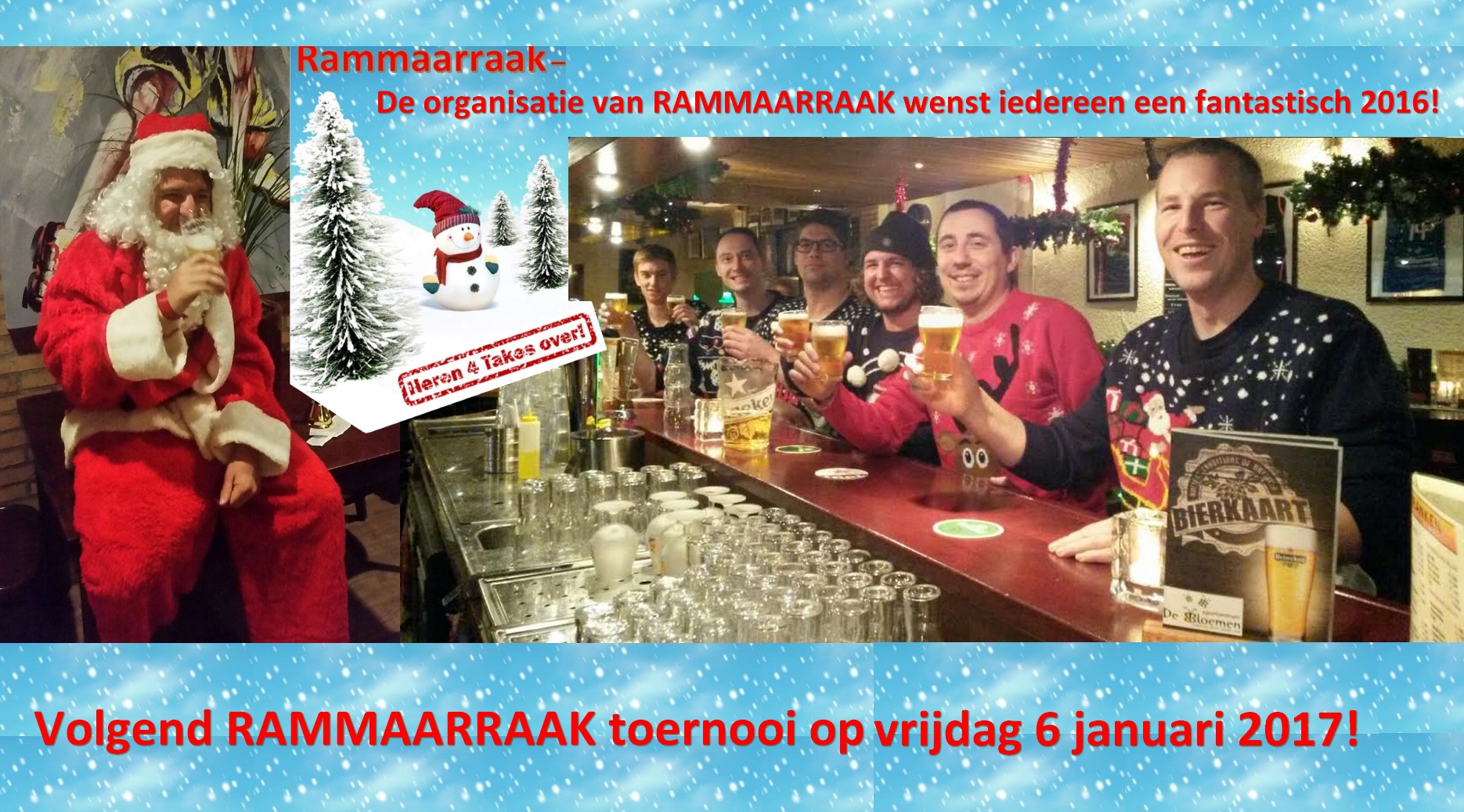 De organisatie van RAMMAARRAAK wenst iedereen een fantastisch 2016 !