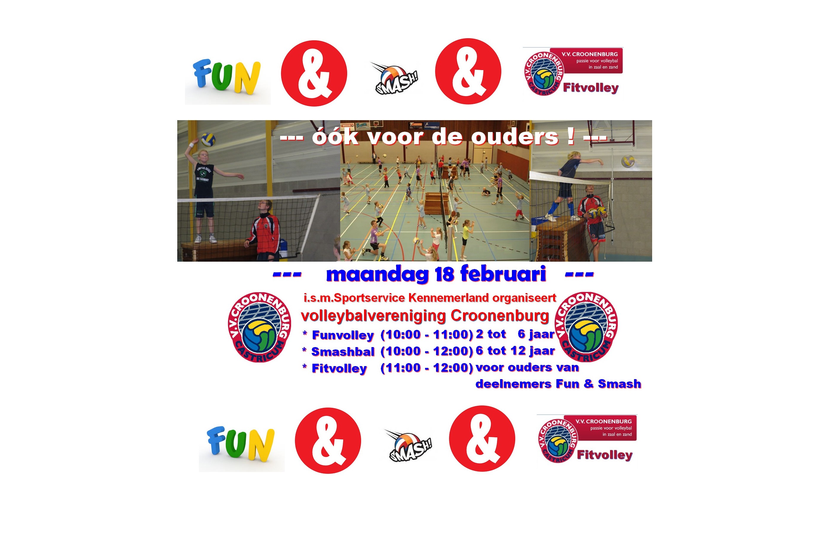 maandag 18 feb. Combi-clinic: Fun & Smash & Fitvolley